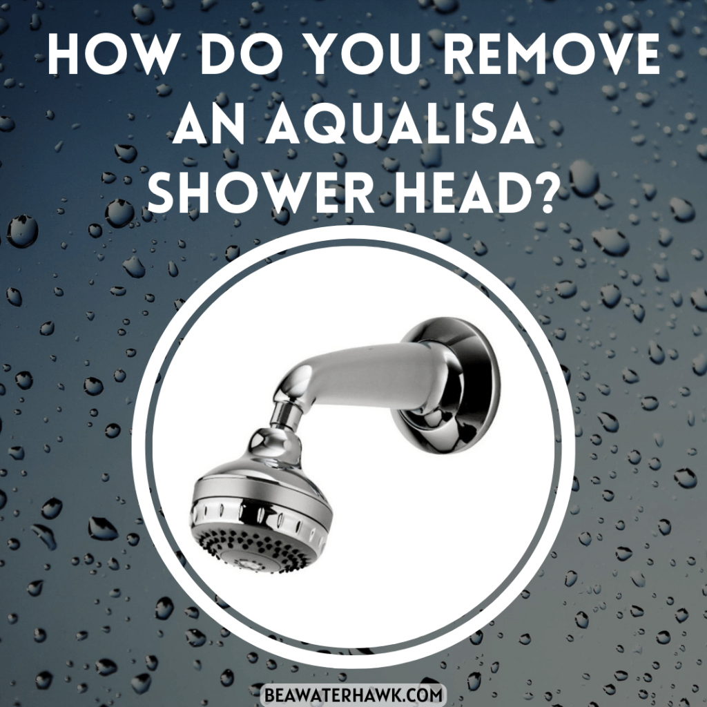How Do You Remove An Aqualisa Shower Head?